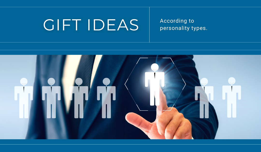 Gift Ideas According to Personality Types