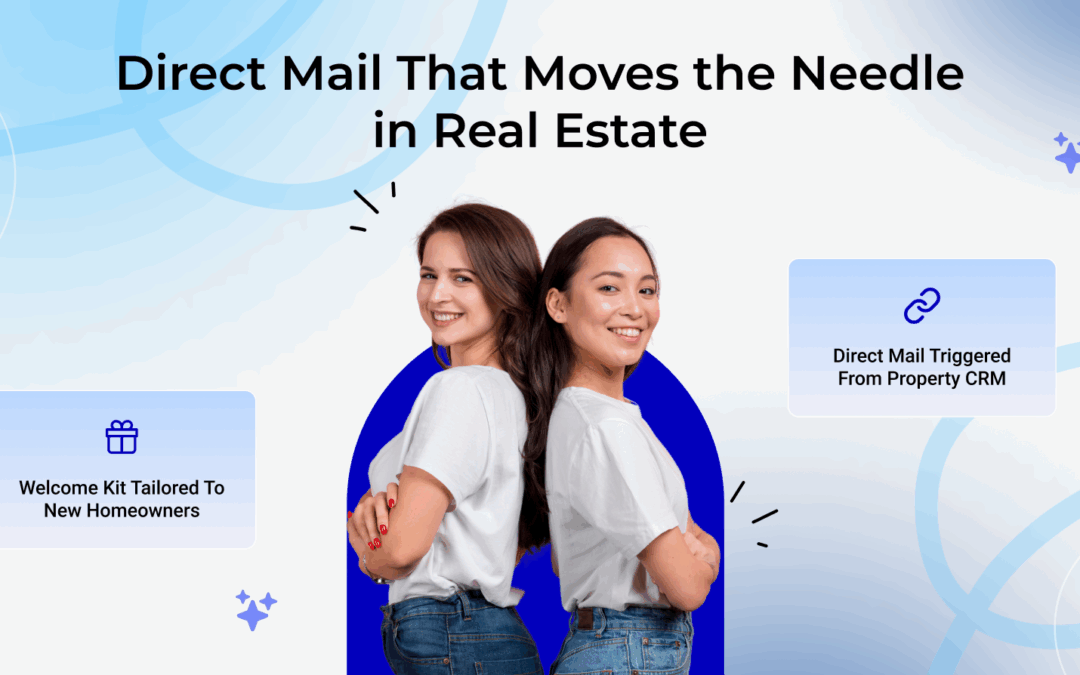 Direct Mail That Moves the Needle in Real Estate
