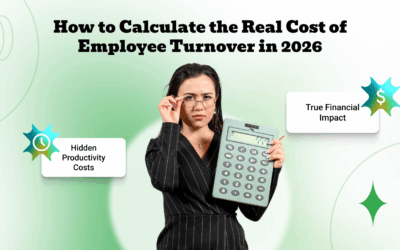 How to Calculate the Real Cost of Employee Turnover in 2026